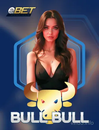 Ebet Bull Bull Vin55