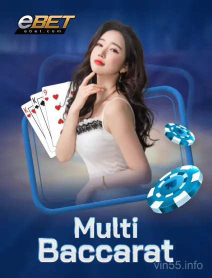 Ebet Multi Baccarat Vin55